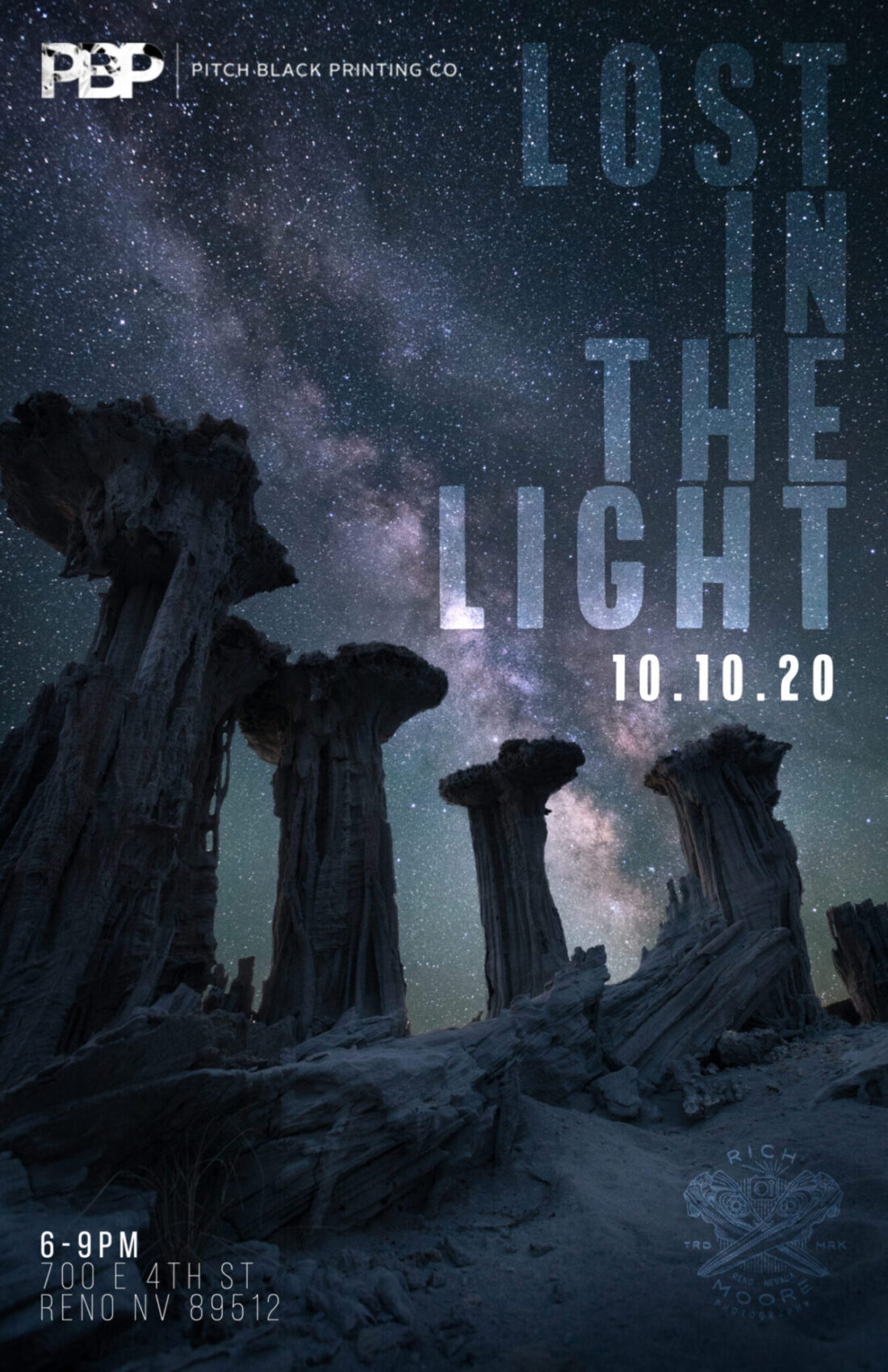 Lost_In_The_Light_11x17 The galaxy filled Milky Way behind tufa formations at night. Test Reads: Lost in the light. 10.10.20 6-9pm 700 E 4th. St Reno NV 89512.
